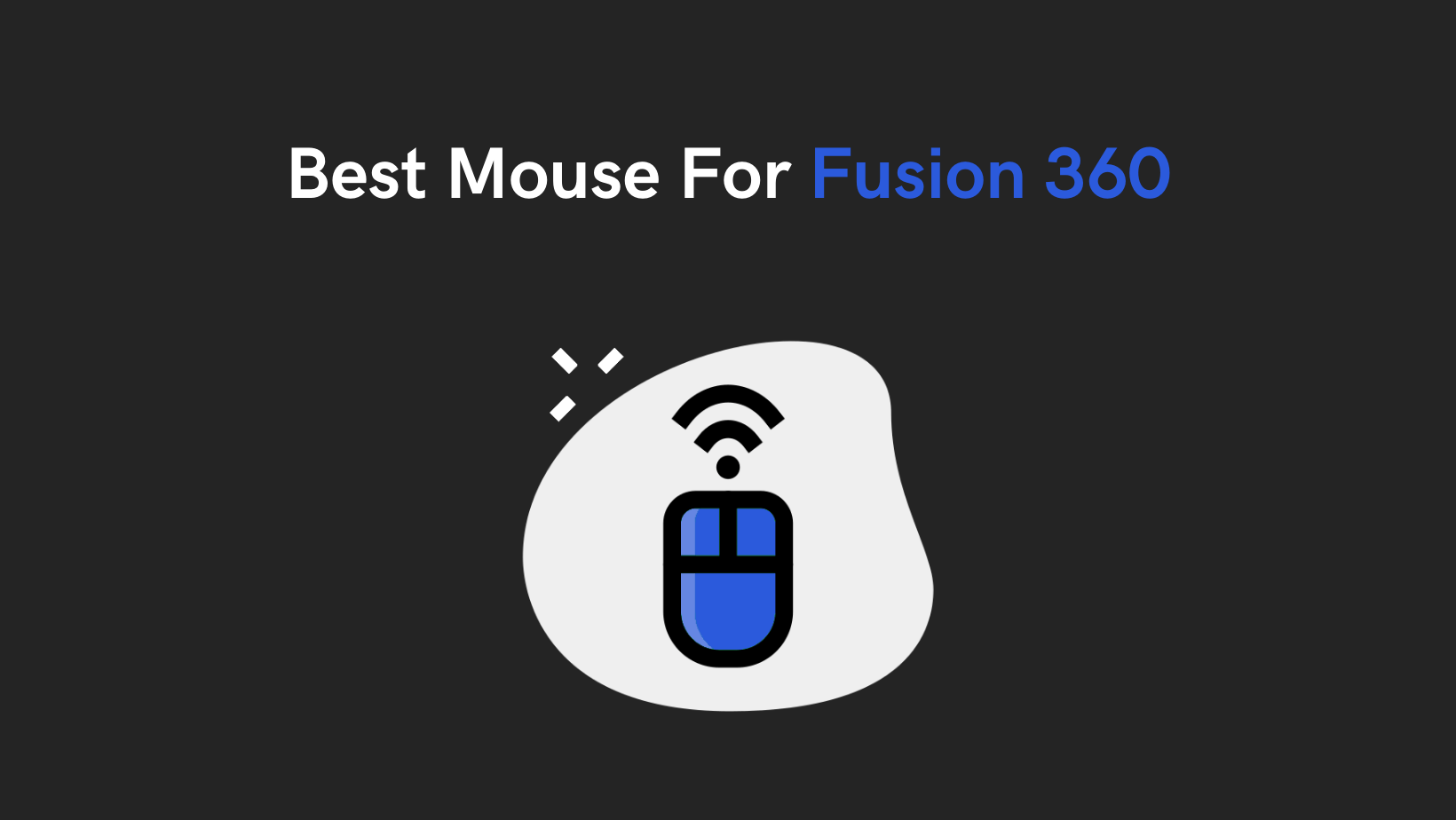 Best Mouse For Fusion 360