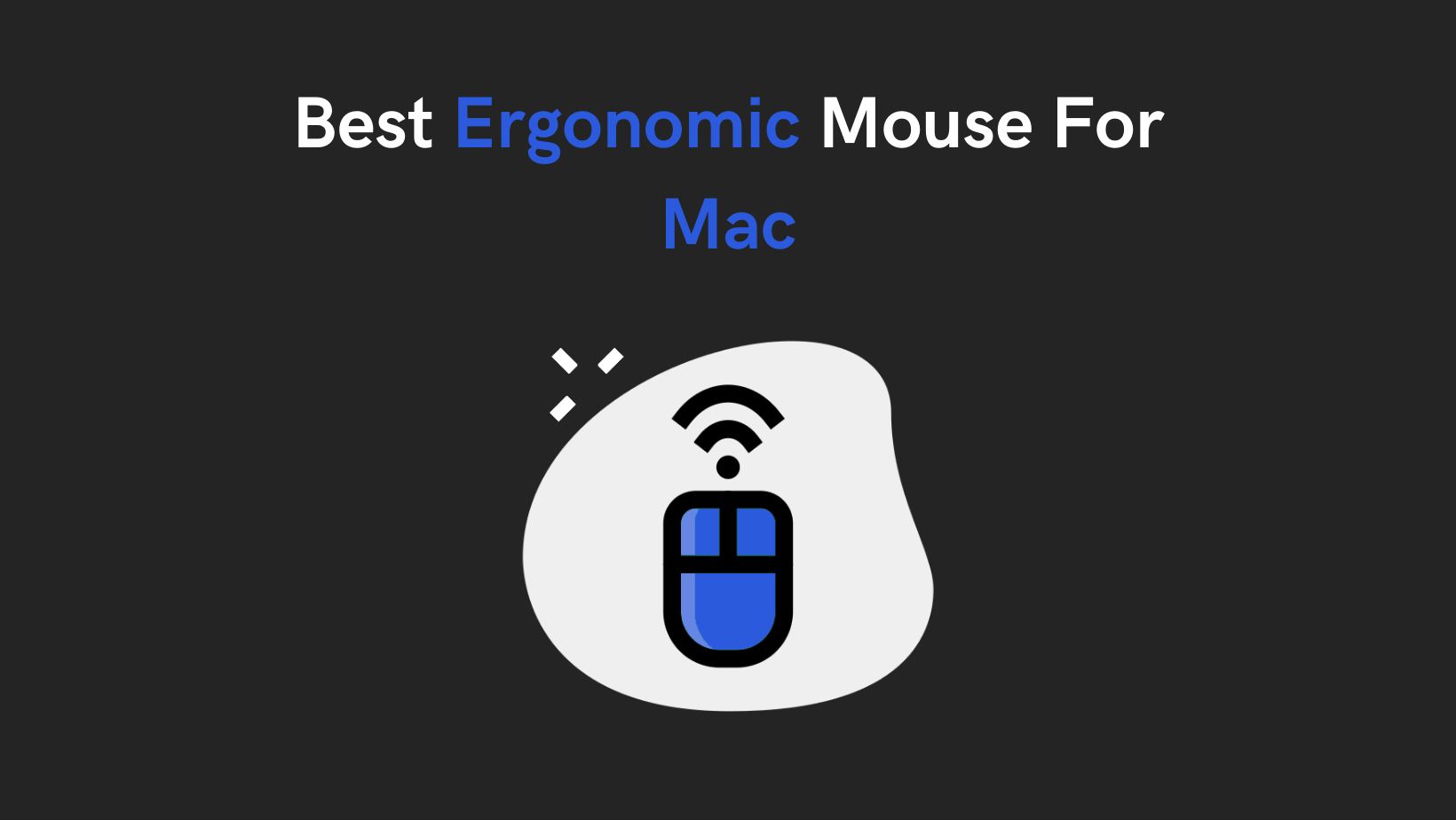 Best Ergonomic Mouse For Mac