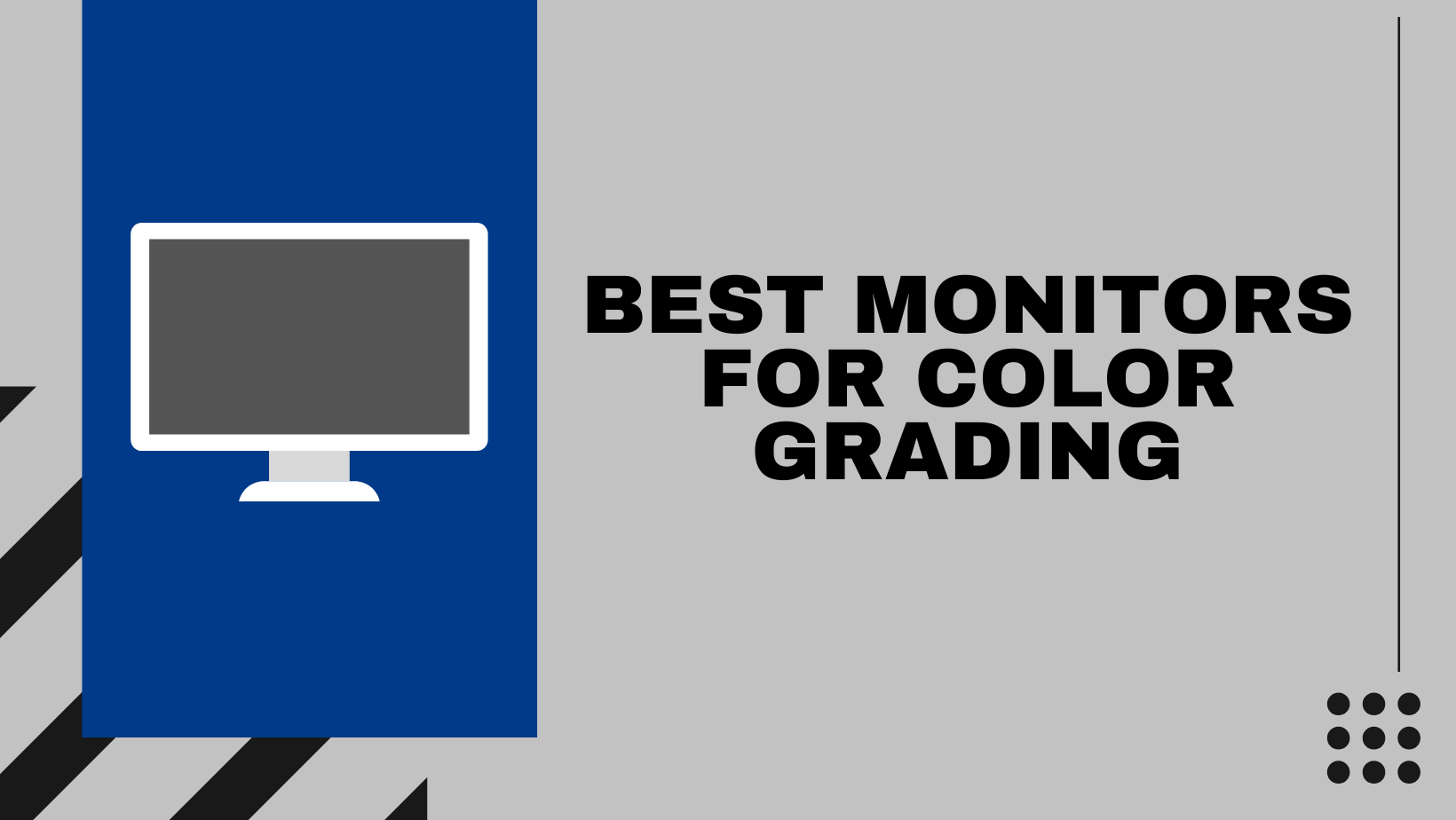 Best Monitors For Color Grading