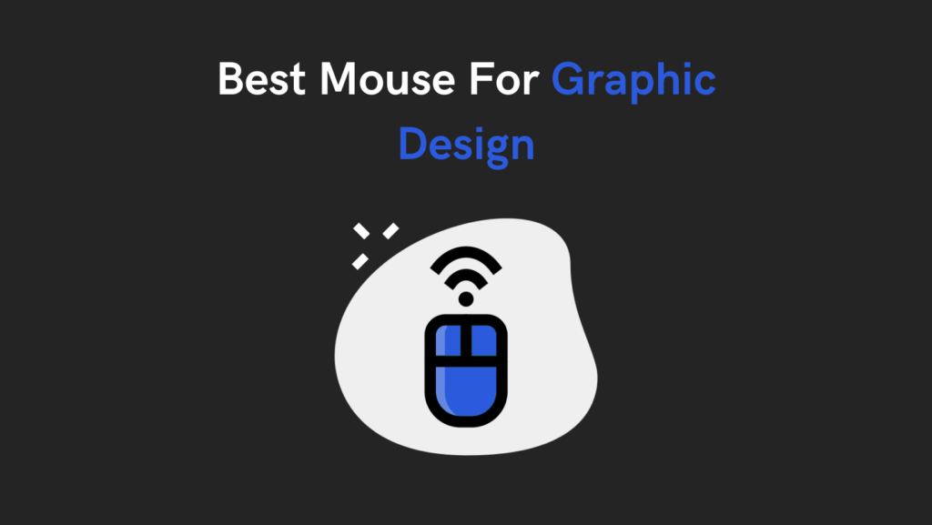 Best Mouse For Graphic Design