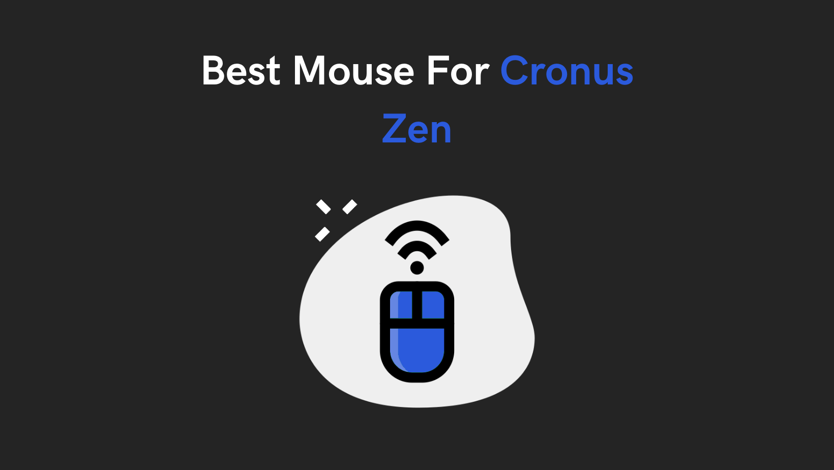 Best Mouse For Cronus Zen