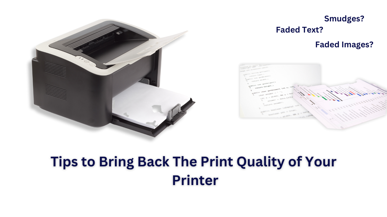 Is Your Print Quality Fading
